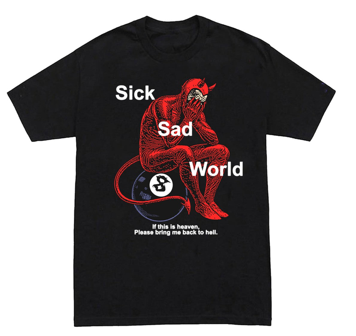 SICK SAD WORLD (black shirt)
